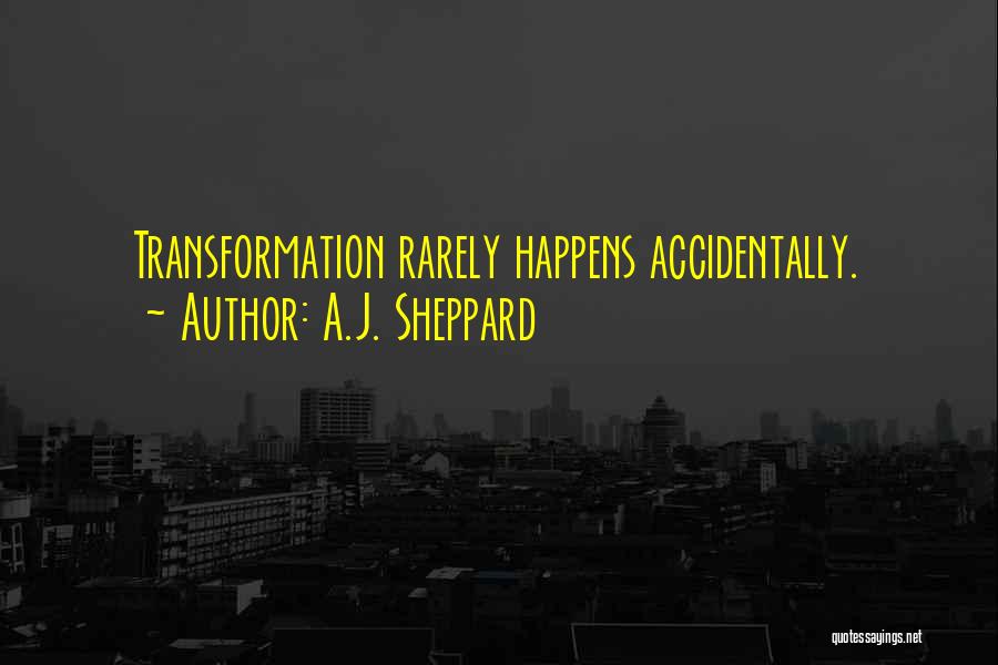 Change Management Business Quotes By A.J. Sheppard