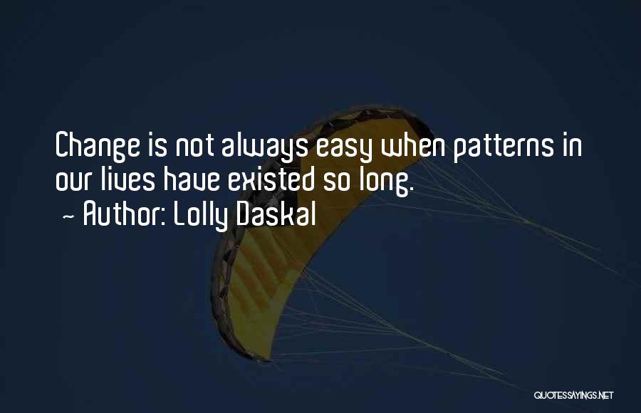 Change Management Business Quotes By Lolly Daskal