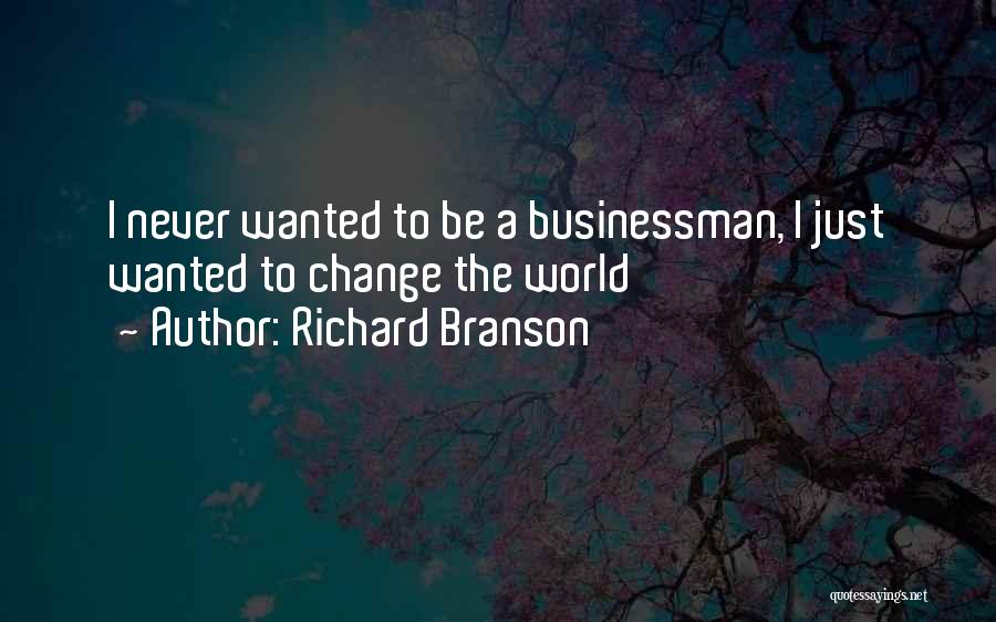 Change Management Business Quotes By Richard Branson