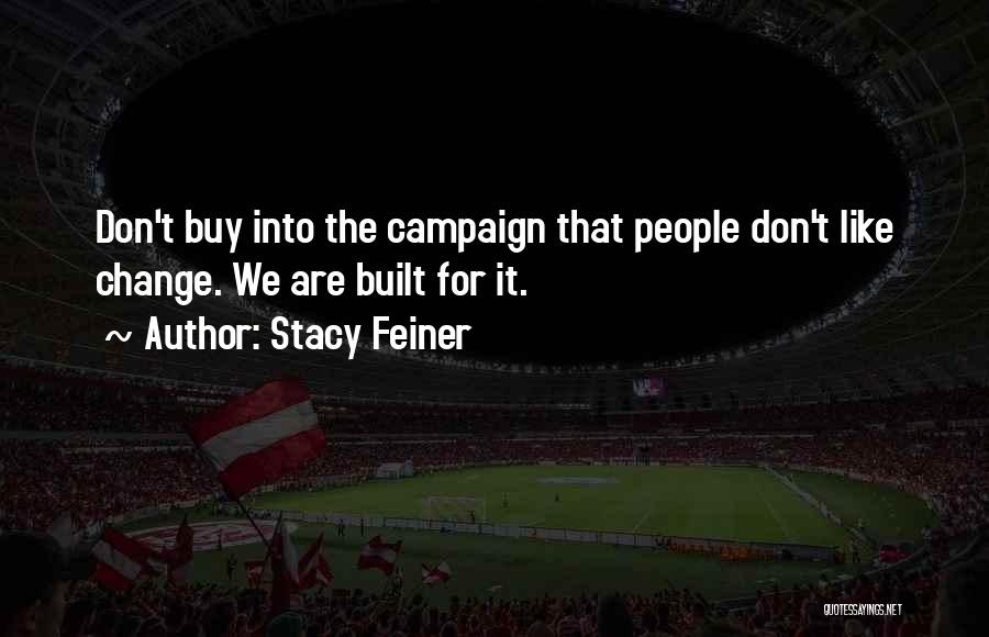 Change Management In Business Quotes By Stacy Feiner
