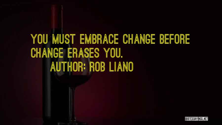 Change Management Inspirational Quotes By Rob Liano