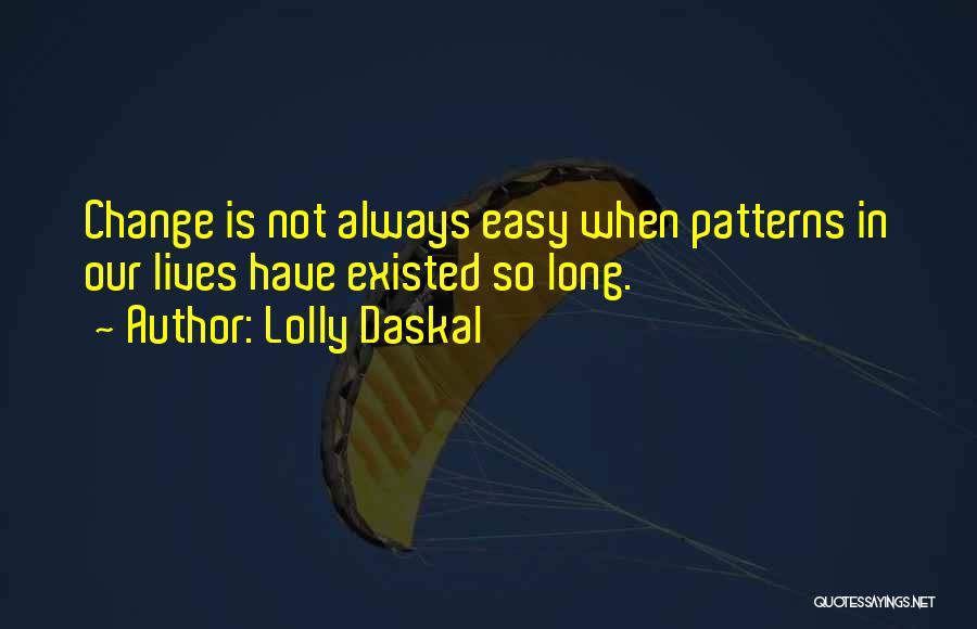 Change Management Leadership Quotes By Lolly Daskal