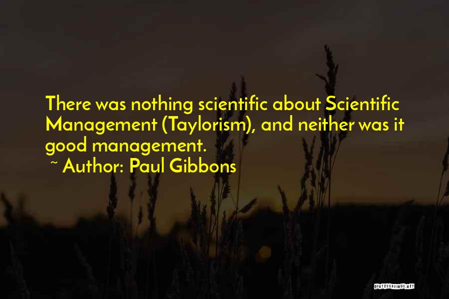 Change Management Leadership Quotes By Paul Gibbons