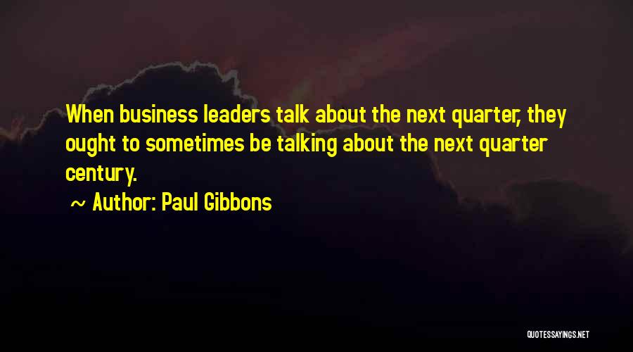 Change Management Leadership Quotes By Paul Gibbons