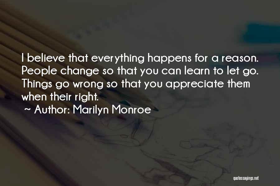 Change Marilyn Monroe Quotes By Marilyn Monroe