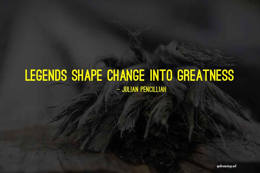 Change Motivation Quotes By Julian Pencilliah Change Motivation Quotes By Julian Pencilliah