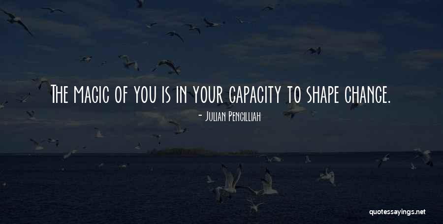 Change Motivation Quotes By Julian Pencilliah Change Motivation Quotes By Julian Pencilliah