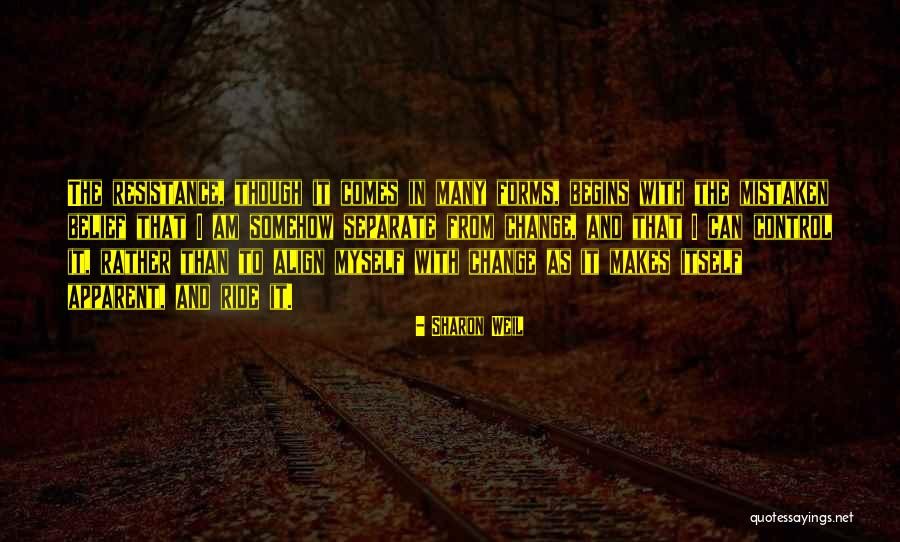 Change Motivation Quotes By Sharon Weil Change Motivation Quotes By Sharon Weil