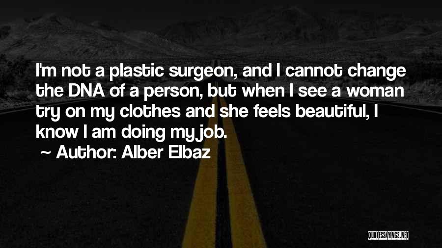 Change My Job Quotes By Alber Elbaz