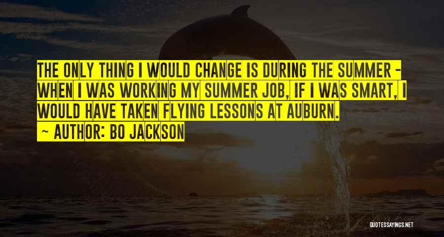 Change My Job Quotes By Bo Jackson