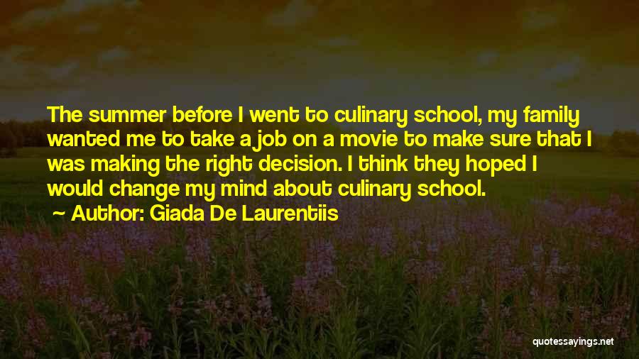 Change My Job Quotes By Giada De Laurentiis