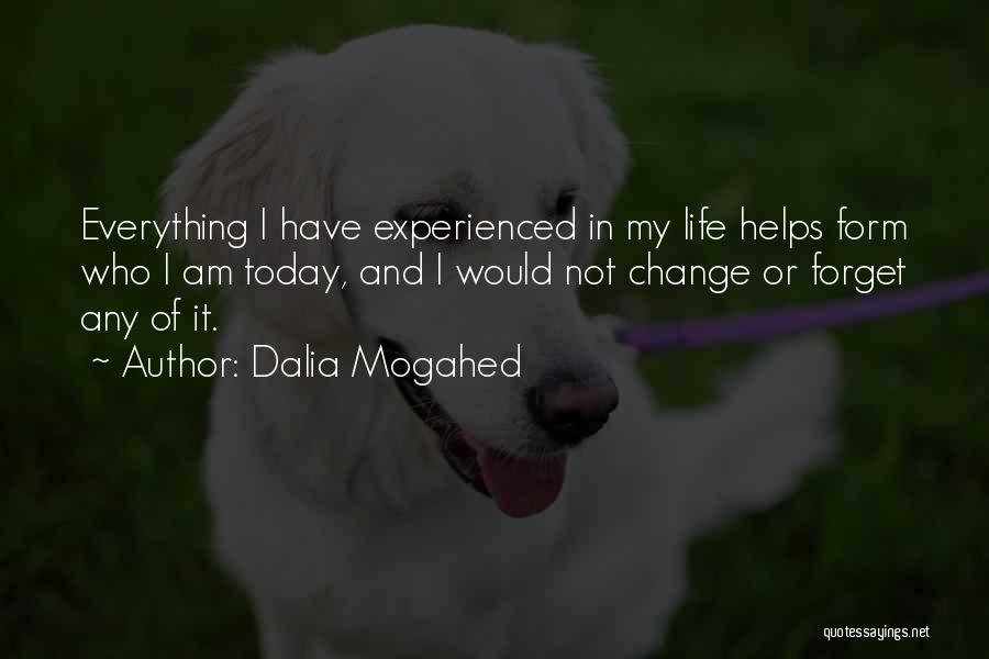 Change My Life Quotes By Dalia Mogahed