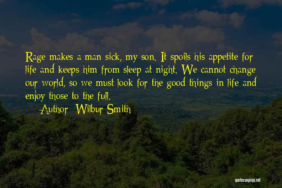 Change My Look Quotes By Wilbur Smith