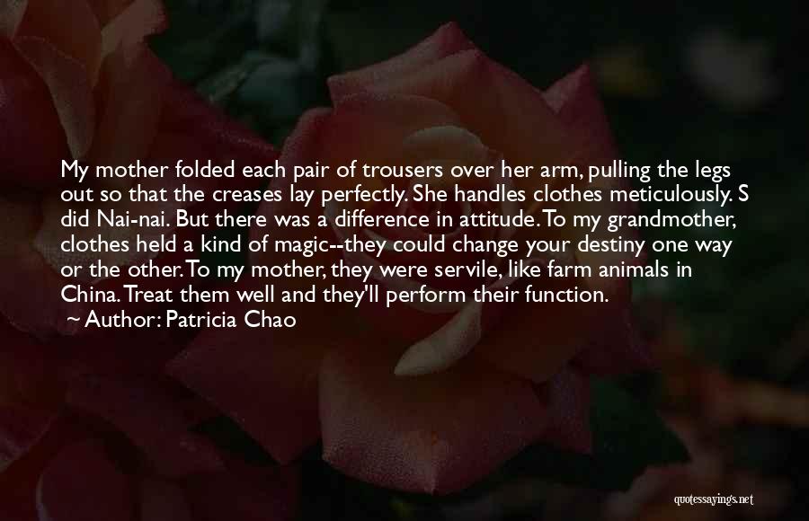 Change My Way Quotes By Patricia Chao