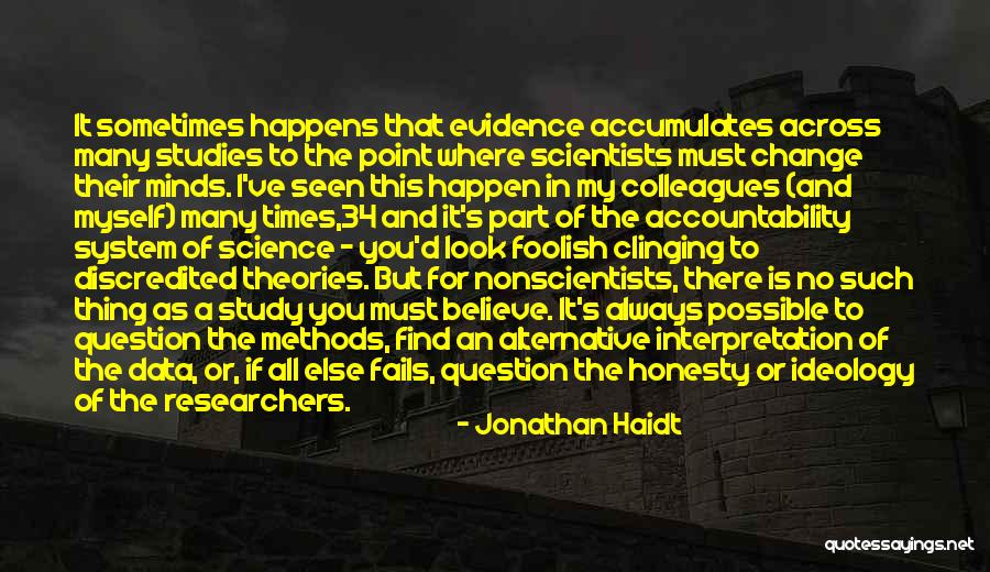 Change Myself For You Quotes By Jonathan Haidt Change Myself For You Quotes By Jonathan Haidt