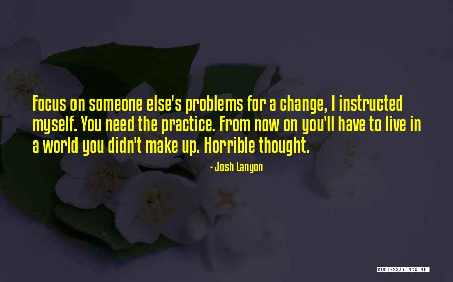 Change Myself For You Quotes By Josh Lanyon