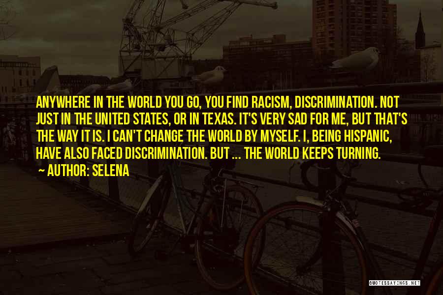 Change Myself For You Quotes By Selena