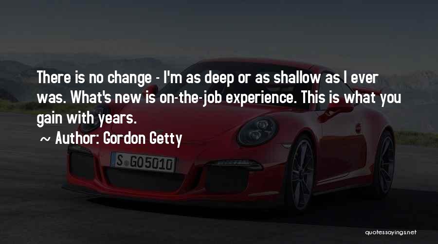 Change New Job Quotes By Gordon Getty