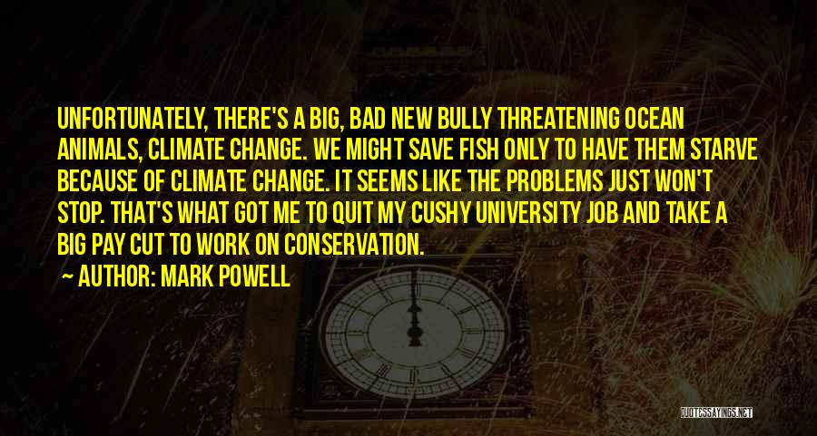 Change New Job Quotes By Mark Powell