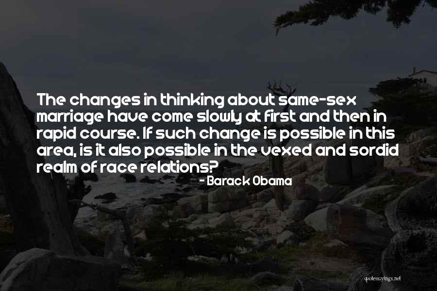Change Obama Quotes By Barack Obama Change Obama Quotes By Barack Obama