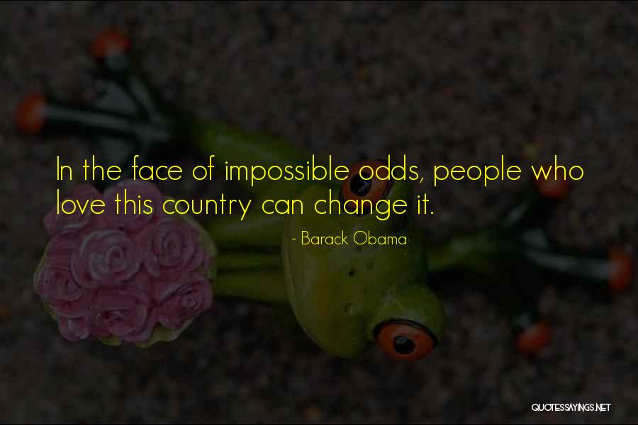 Change Obama Quotes By Barack Obama Change Obama Quotes By Barack Obama