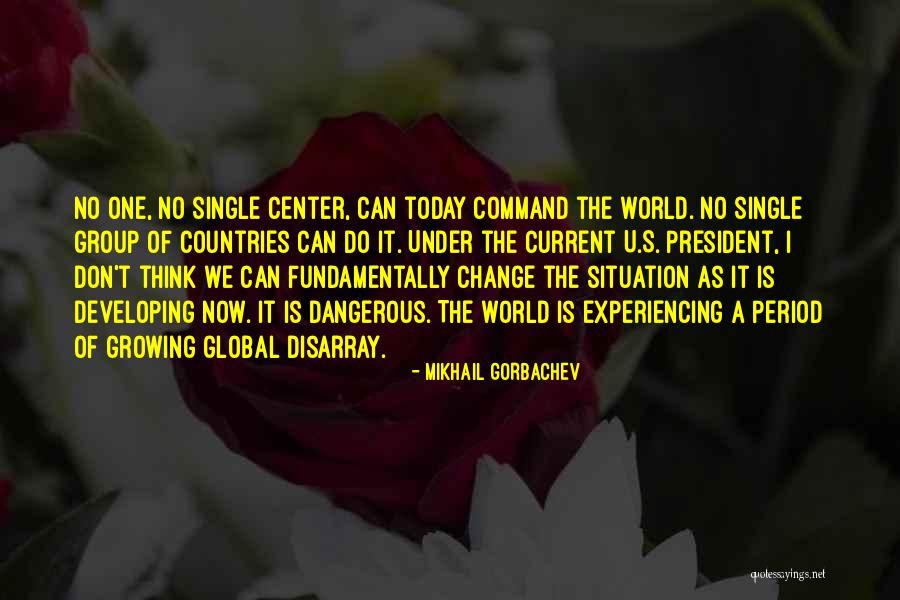 Change Of Command Quotes By Mikhail Gorbachev