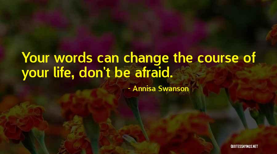 Change Of Course Quotes By Annisa Swanson Change Of Course Quotes By Annisa Swanson