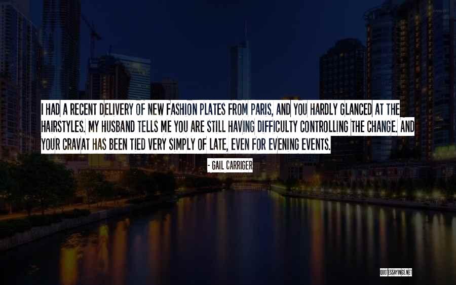 Change Of Events Quotes By Gail Carriger Change Of Events Quotes By Gail Carriger