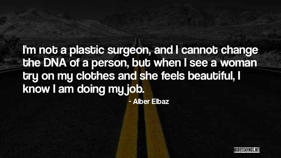 Change Of Job Quotes By Alber Elbaz