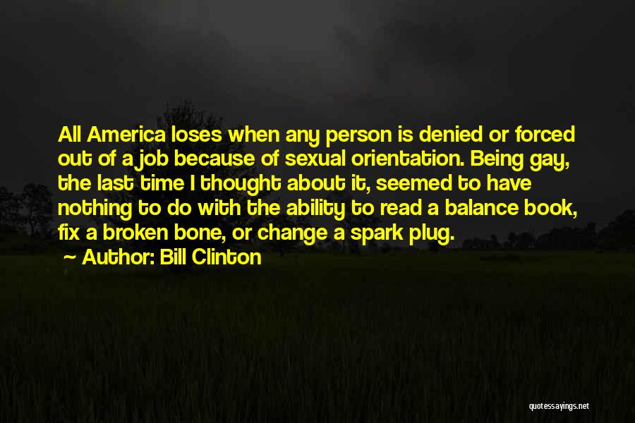 Change Of Job Quotes By Bill Clinton