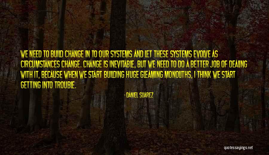 Change Of Job Quotes By Daniel Suarez