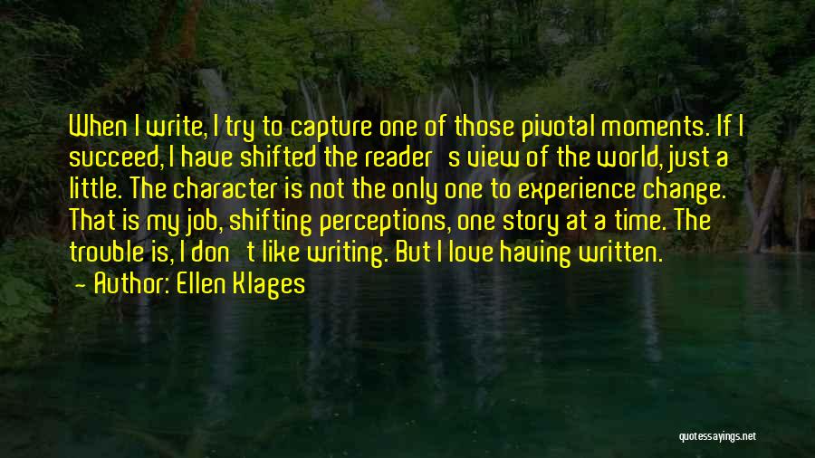 Change Of Job Quotes By Ellen Klages
