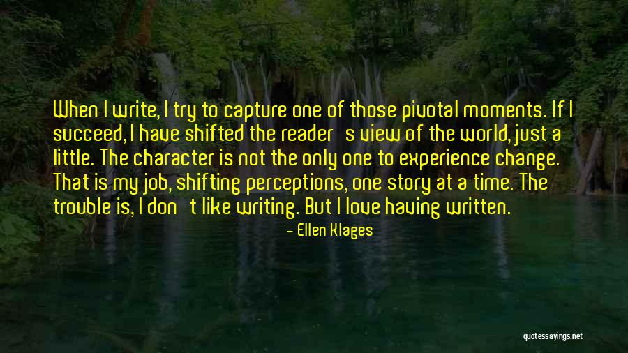 Change Of Job Quotes By Ellen Klages Change Of Job Quotes By Ellen Klages