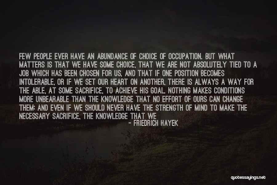 Change Of Job Quotes By Friedrich Hayek