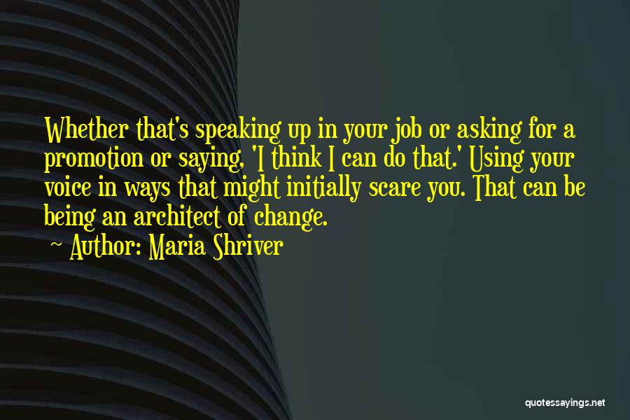 Change Of Job Quotes By Maria Shriver