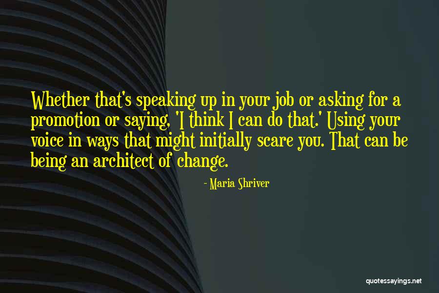 Change Of Job Quotes By Maria Shriver