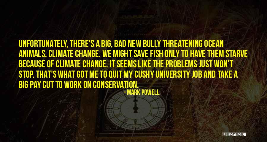 Change Of Job Quotes By Mark Powell Change Of Job Quotes By Mark Powell