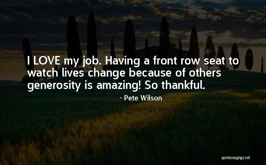 Change Of Job Quotes By Pete Wilson