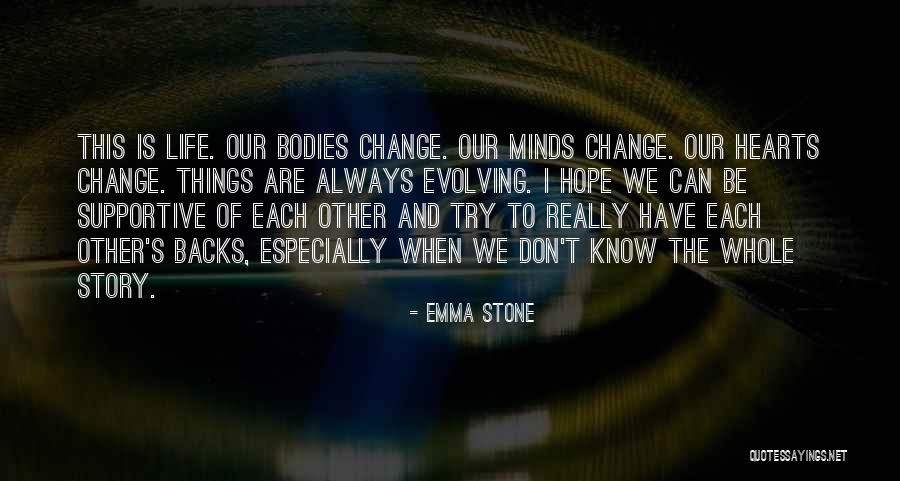 Change Of Of Heart Quotes By Emma Stone Change Of Of Heart Quotes By Emma Stone