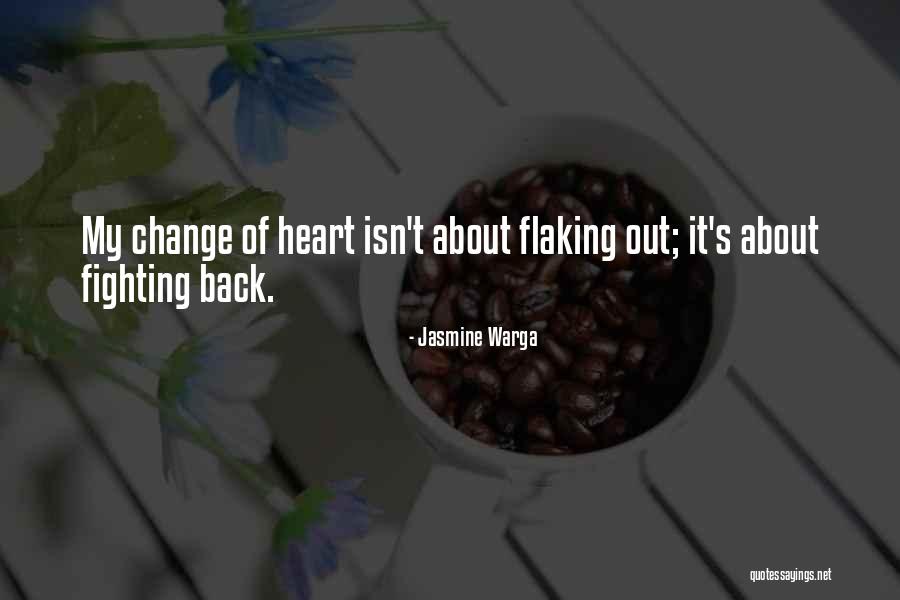 Change Of Of Heart Quotes By Jasmine Warga Change Of Of Heart Quotes By Jasmine Warga