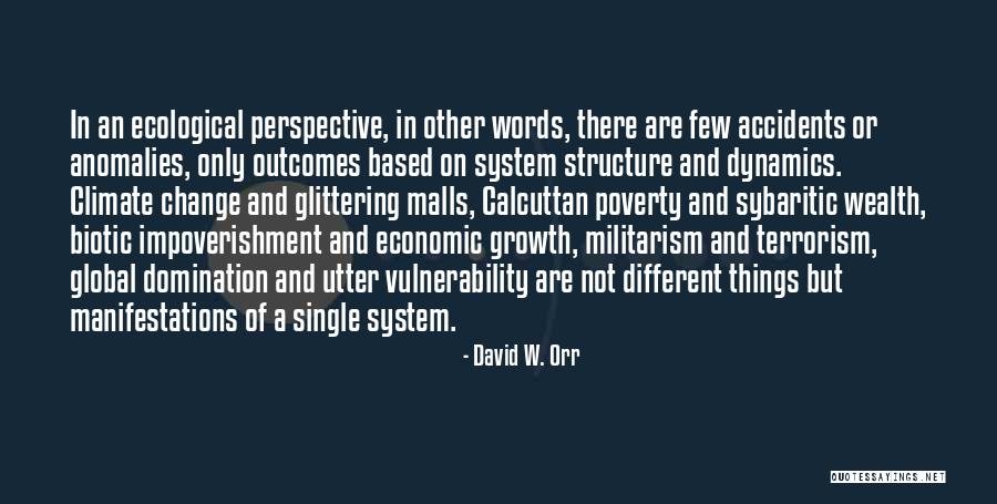 Change Of Perspective Quotes By David W. Orr