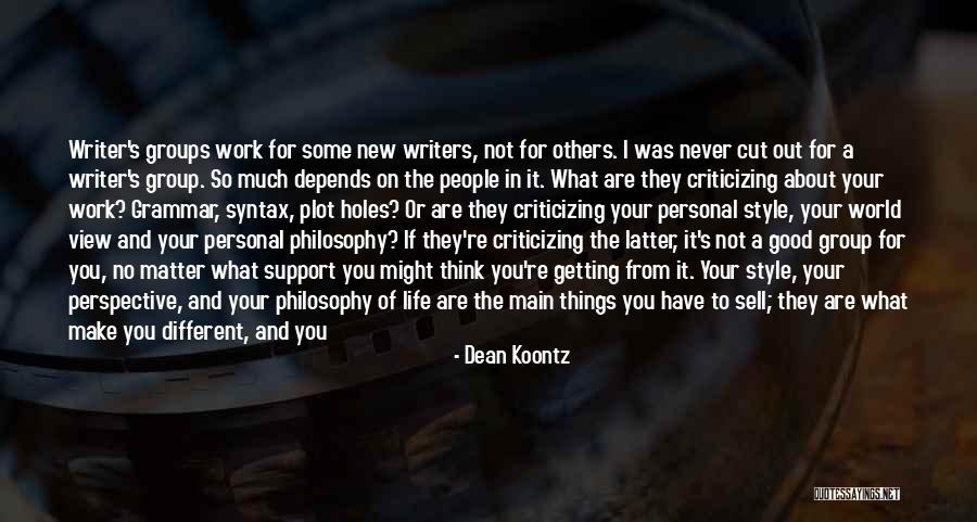 Change Of Perspective Quotes By Dean Koontz