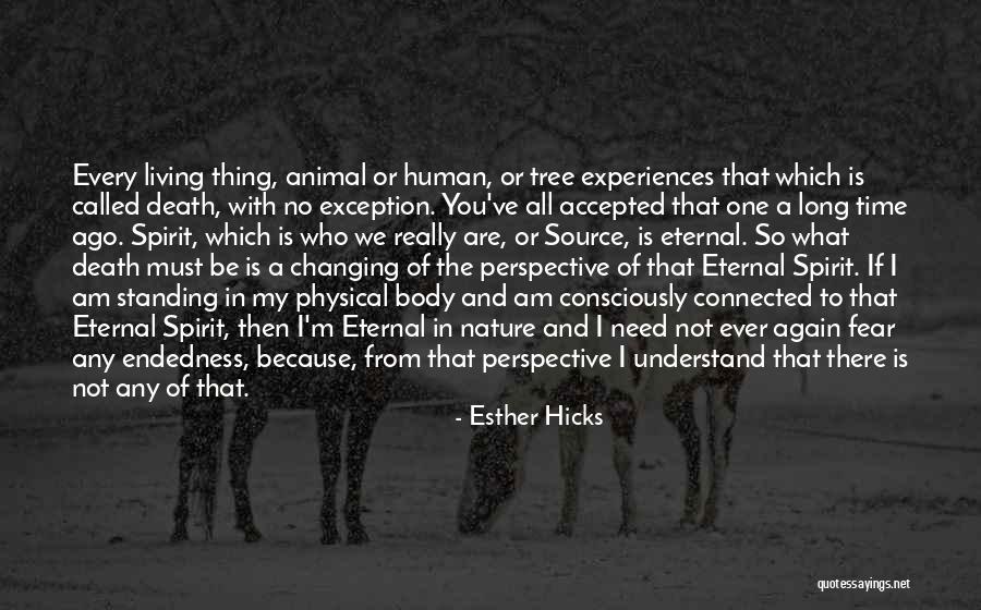 Change Of Perspective Quotes By Esther Hicks