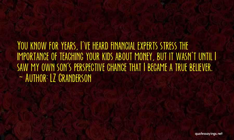 Change Of Perspective Quotes By LZ Granderson