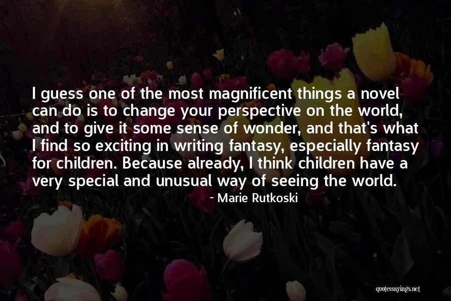 Change Of Perspective Quotes By Marie Rutkoski Change Of Perspective Quotes By Marie Rutkoski