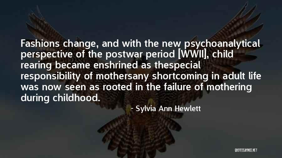 Change Of Perspective Quotes By Sylvia Ann Hewlett