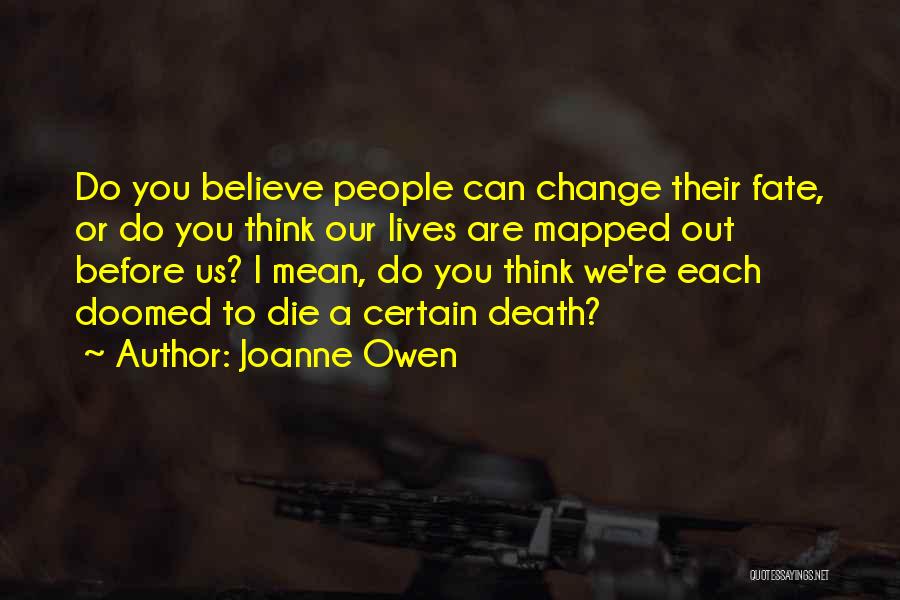 Change Or Die Quotes By Joanne Owen