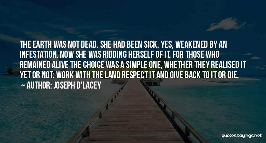 Change Or Die Quotes By Joseph D'Lacey