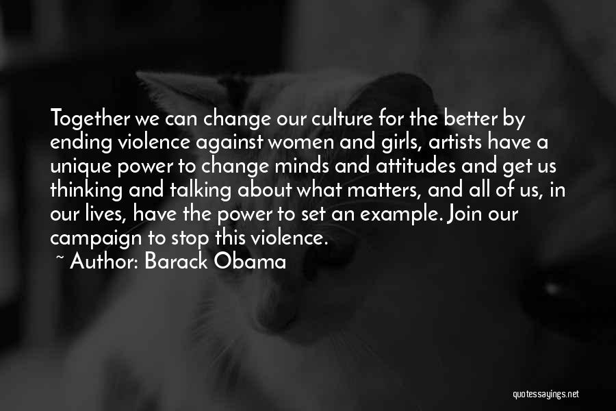 Change Our Attitude Quotes By Barack Obama