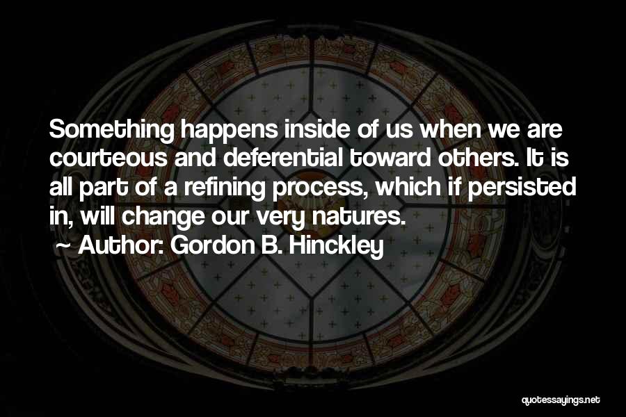 Change Our Attitude Quotes By Gordon B. Hinckley